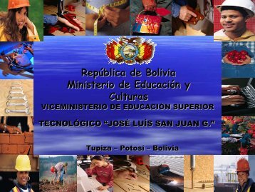 República de Bolivia Ministerio de Educación y Culturas