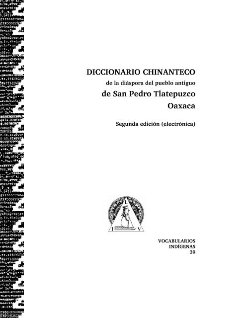 Diccionario chinanteco de la diáspora del pueblo antiguo de San ...