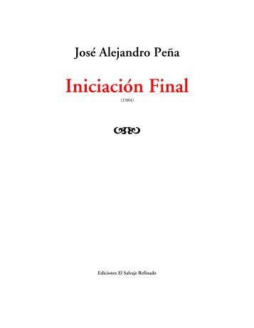 INICIACION FINAL - Ediciones El Salvaje Refinado