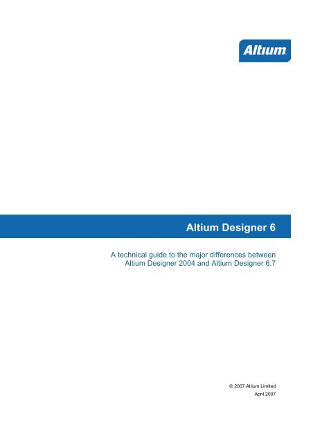 Altium Designer Technical Paper - Upgrading to Altium Desi