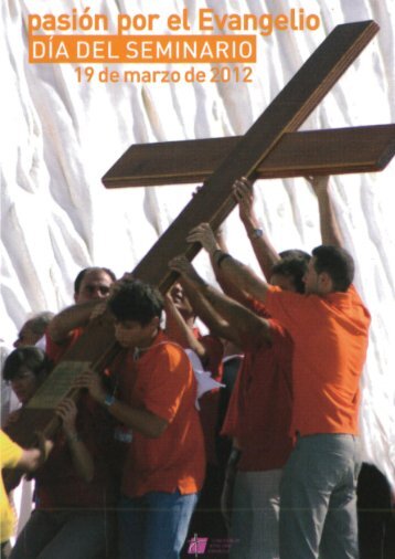 DÍA DEL SEMINARIO 2012 - Seminario Diocesano de Monte Corbán