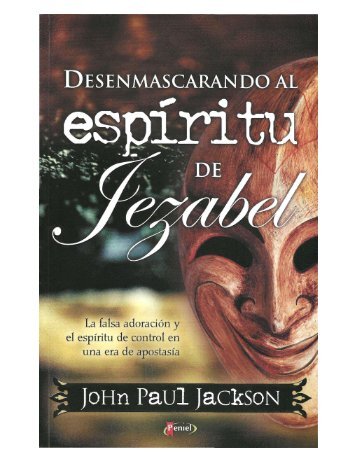 John Paul Jackson – Desenmascarando al ... - Ondas del Reino
