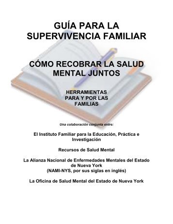 guía para la supervivencia familiar - New York State Office of Mental ...