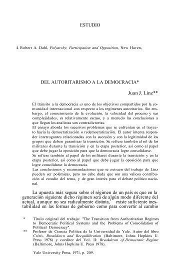 ESTUDIO DEL AUTORITARISMO A LA DEMOCRACIA* Juan J. Linz ...