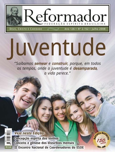 reformador Julho 2008 - a.qxp - Federação Espírita Brasileira