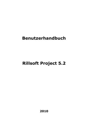 Benutzerhandbuch Rillsoft Project 5.2