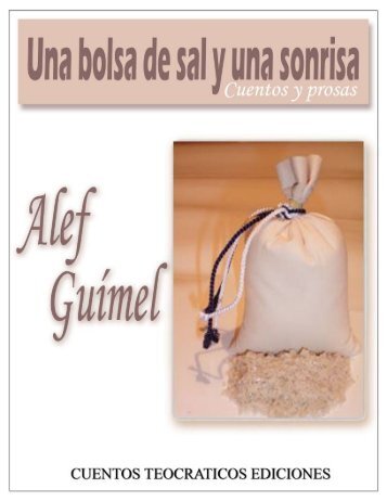 Una bolsa de sal y una sonrisa - Escritores Teocráticos.net