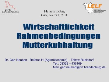 Rahmenbedingungen und Wirtschaftlichkeit der Mutterkuhhaltung