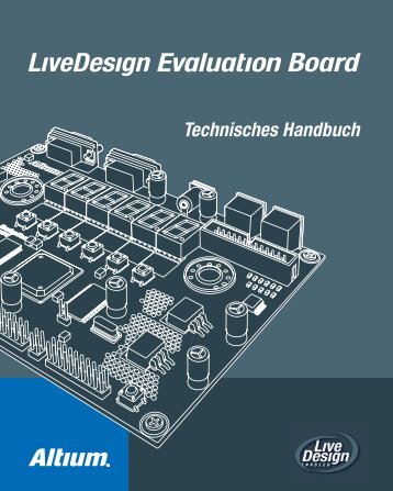 Livedesign Evaluation Board Technisches Handbuch - Altium