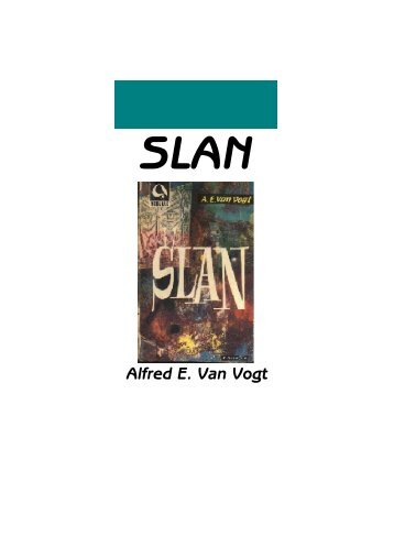 Van Vogt, Alfred. E - Slan.pdf