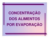 CONCENTRAÇÃO DOS ALIMENTOS POR EVAPORAÇÃO