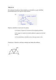 Exercícios: Calcule os esforços normais nas barras das treliças