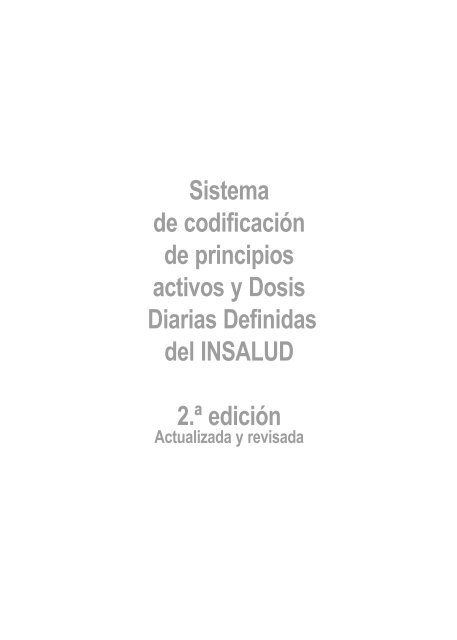 Sistema de codificación de principios activos y Dosis Diarias ...