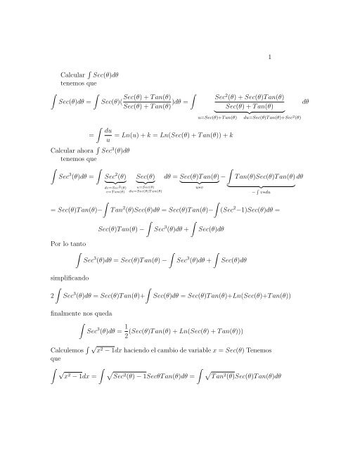 1 Calcular ∫ Sec(θ)dθ tenemos que ∫ Sec(θ)dθ = ∫ Sec(θ)( Sec(θ ...