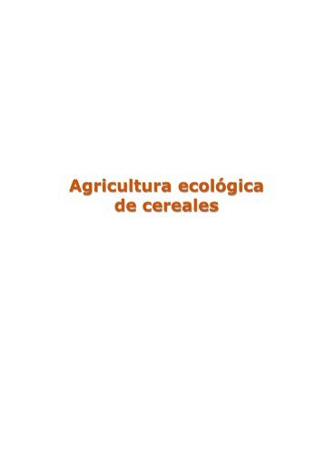 Agricultura ecológica de cereales - Ifes