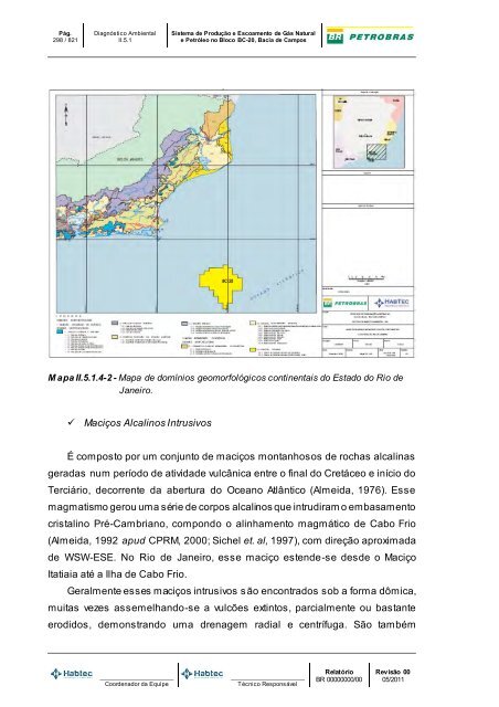 II.5.1.4 - Geologia e Geomorfologia a) Introdução Nesta seção serão ...