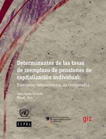 Determinantes de las tasas de reemplazo de pensiones de ... - Cepal