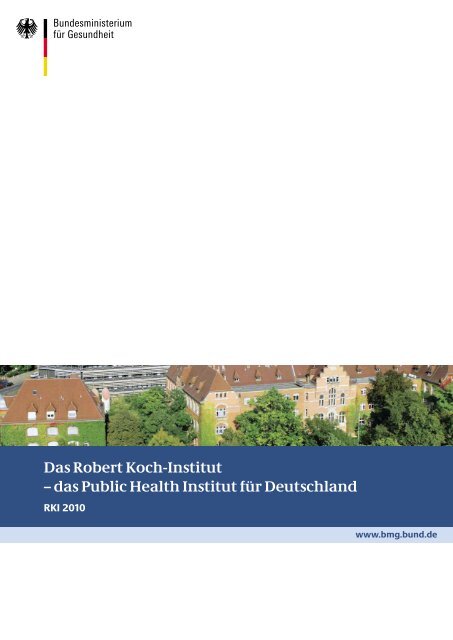 Das Robert Koch-Institut - das Public Health Institut für ... - RKI