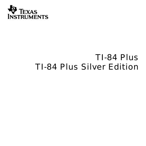 TI-84 Plus TI-84 Plus Silver Edition - ISA Ingeniería de Sistemas y ...