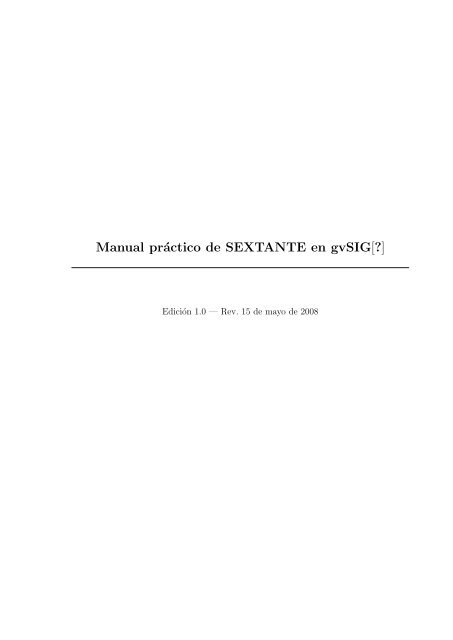 Manual práctico de SEXTANTE en gvSIG[?]