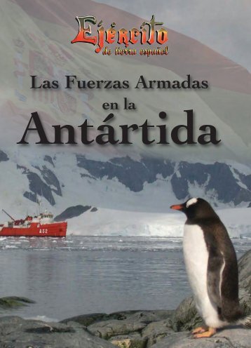 revista ejército nº extraordinario_las fuerzas armadas en la antártida