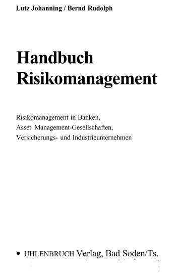 Lutz Johanning / Bernd Rudolph Handbuch Risikomanagement