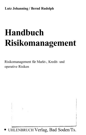 Lutz Johanning / Bernd Rudolph Handbuch Risikomanagement