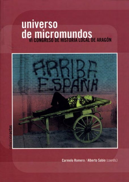 Universo de micromundos. VI Congreso de Historia Local de Aragón