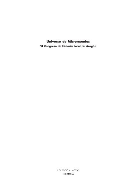 Universo de micromundos. VI Congreso de Historia Local de Aragón