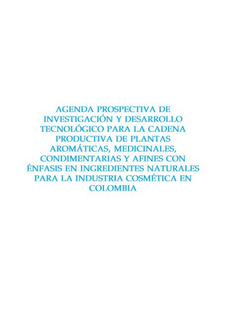 Cadena Productiva de Plantas Aromáticas, Medicinales ...