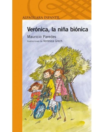 "Verónica, la niña biónica" - Mauricio Paredes - Larun Rayun