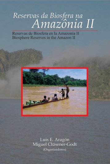 Reservas da Biosfera na Amazônia II - Unesco