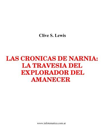 las cronicas de narnia: la travesia del explorador del amanecer