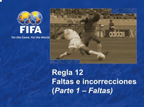 Regla 12 - Faltas e Incorrecciones