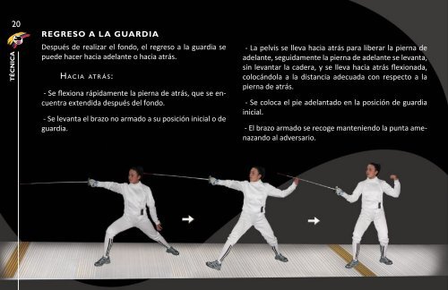 • La distancia a la que está el adversario. • La acción a realizar. • El ...