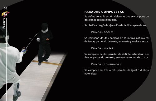 • La distancia a la que está el adversario. • La acción a realizar. • El ...