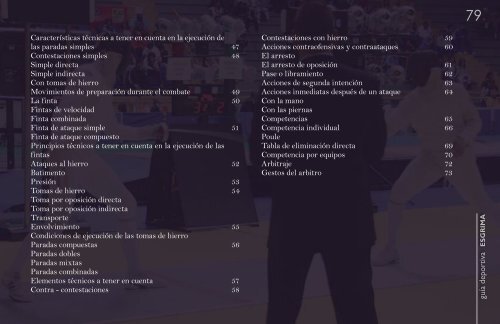 • La distancia a la que está el adversario. • La acción a realizar. • El ...