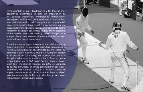 • La distancia a la que está el adversario. • La acción a realizar. • El ...