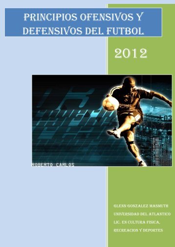 principios ofensivos y defensivos del futbol - glenn gonzalez