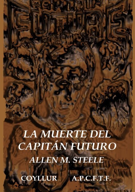 La Muerte del Capitn Futuro - Free - Capitaine Flam