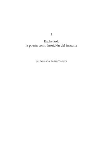 I Bachelard: la poesía como intuición del instante - UNAM