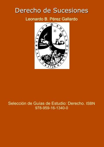 Derecho de Sucesiones. En: Selección de Guías de Estudio: Derecho