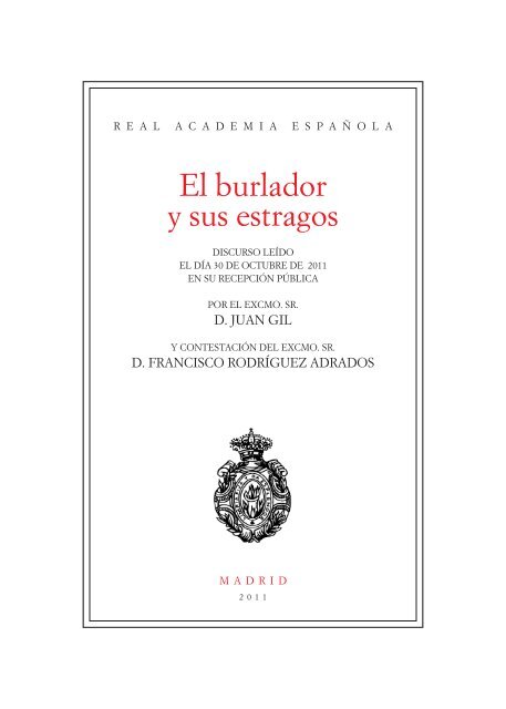 El Burlador Y Sus Estragos Real Academia Espanola