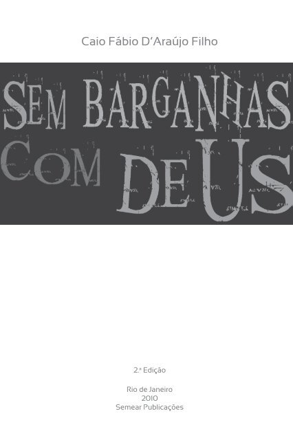 Caio Fabio Espirito Santo O Deus Que Vive Em Nos Caio Fabio D Araujo Filho