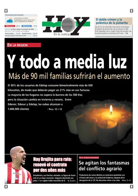 Y todo a media luz