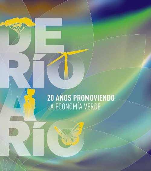 20 años promoviendo la economía verde - Global Environment Facility