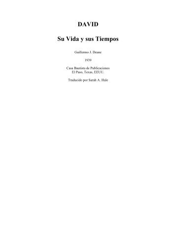 DAVID su vida y sus tiempos - Deane Hale - Escritura y Verdad