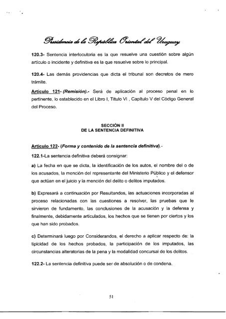 120.3- Sentencia interlocutoria es la que resuelve una cuestión