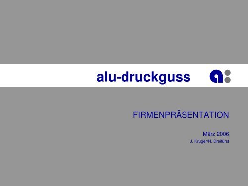 Firmenpräsentationmärz06 - alu druckguss