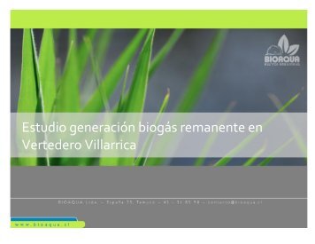 Estudio generación biogás remanente en Vertedero Villarrica